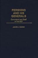 Algopix Similar Product 5 - Pershing and His Generals Command and