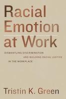 Algopix Similar Product 8 - Racial Emotion at Work Dismantling