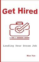 Algopix Similar Product 13 - Get Hired: Landing Your Dream Job