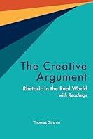Algopix Similar Product 20 - The Creative Argument Rhetoric in the