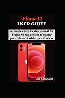 Algopix Similar Product 8 - iPhone 12 USER GUIDE A complete step