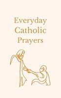 Algopix Similar Product 19 - Everyday Catholic Prayers 30 Daily