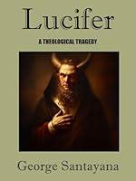 Algopix Similar Product 15 - Lucifer: A Theological Tragedy: A Play