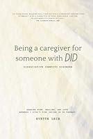 Algopix Similar Product 2 - BEING A CAREGIVER FOR SOMEONE WITH DID