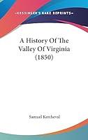 Algopix Similar Product 19 - A History Of The Valley Of Virginia