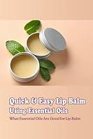 Algopix Similar Product 5 - Quick  Easy Lip Balm Using Essential
