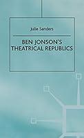 Algopix Similar Product 1 - Ben Jonson’s Theatrical Republics