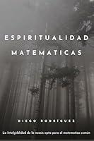 Algopix Similar Product 14 - Matematicas y Espiritualidad Spanish