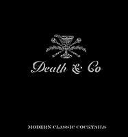 Algopix Similar Product 8 - Death & Co: Modern Classic Cocktails