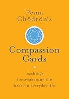 Algopix Similar Product 6 - Pema Chdrns Compassion Cards
