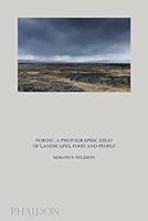 Algopix Similar Product 1 - Nordic A Photographic Essay of