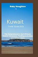 Algopix Similar Product 2 - Kuwait Travel guide 2023 The