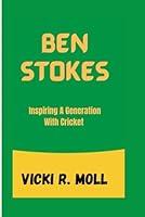 Algopix Similar Product 2 - BEN STOKES Inspiring A Generation With