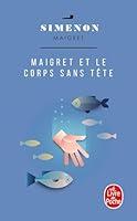 Algopix Similar Product 1 - Maigret et le corps sans tête