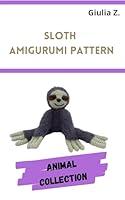 Algopix Similar Product 20 - Sloth amigurumi pattern How to crochet