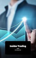 Algopix Similar Product 6 - Insider Trading The Dark Side of Wall