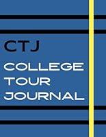 Algopix Similar Product 6 - The CTJ College Tour Journal Campus