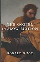 Algopix Similar Product 10 - The Gospel in Slow Motion