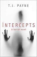 Algopix Similar Product 5 - Intercepts: a horror novel
