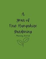 Algopix Similar Product 4 - A Year of New Hampshire Gardening A