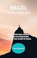 Algopix Similar Product 11 - Brazil Travel Guide 2024 An