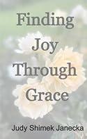 Algopix Similar Product 15 - Finding Joy Through Grace