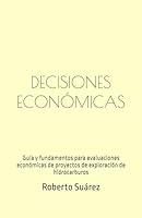 Algopix Similar Product 6 - DECISIONES ECONMICAS Gua y