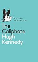 Algopix Similar Product 15 - The Caliphate (Pelican Books)