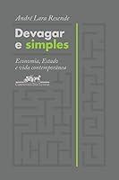 Algopix Similar Product 3 - Devagar e simples Economia Estado e