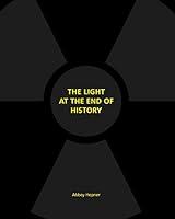 Algopix Similar Product 12 - The Light at the End of History