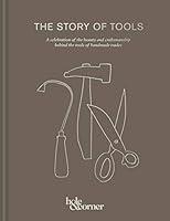 Algopix Similar Product 8 - The Story of Tools A celebration of