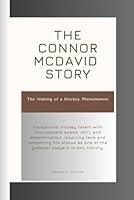 Algopix Similar Product 12 - THE CONNOR MCDAVID STORY The Making of