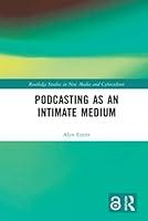 Algopix Similar Product 2 - Podcasting as an Intimate Medium