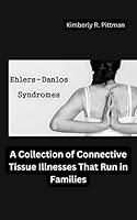 Algopix Similar Product 5 - EhlersDanlos Syndrome A Collection