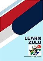 Algopix Similar Product 11 - Learn Zulu Learn to Speak Zulu