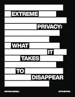 Algopix Similar Product 9 - Extreme Privacy What It Takes to