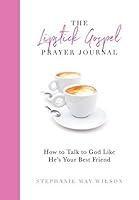 Algopix Similar Product 12 - The Lipstick Gospel Prayer Journal How