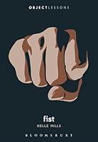 Algopix Similar Product 17 - Fist (Object Lessons)