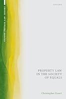 Algopix Similar Product 20 - Property Law in the Society of Equals