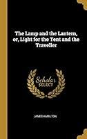 Algopix Similar Product 19 - The Lamp and the Lantern or Light for