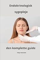 Algopix Similar Product 12 - Endokrinologisk sygepleje den komplette