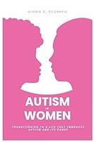 Algopix Similar Product 17 - Autism In Women Transitioning to a