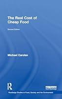 Algopix Similar Product 6 - The Real Cost of Cheap Food Routledge