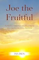 Algopix Similar Product 5 - Joe the Fruitful Faithful Josephs