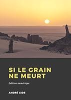 Algopix Similar Product 16 - Si le grain ne meurt (French Edition)