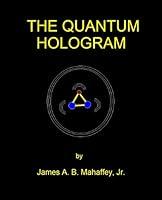 Algopix Similar Product 20 - THE QUANTUM HOLOGRAM