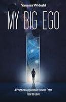 Algopix Similar Product 12 - MY BIG EGO A Practical Guide to