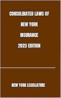 Algopix Similar Product 2 - CONSOLIDATED LAWS OF NEW YORK INSURANCE