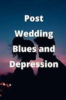 Algopix Similar Product 19 - Post-Wedding Blues and Depression