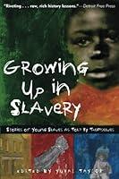 Algopix Similar Product 7 - Growing Up in Slavery Stories of Young
